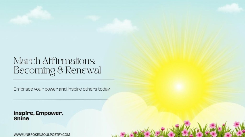 March Affirmations: Becoming &&nbsp;Renewal
